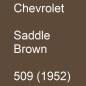 Preview: Chevrolet, Saddle Brown, 509 (1952).